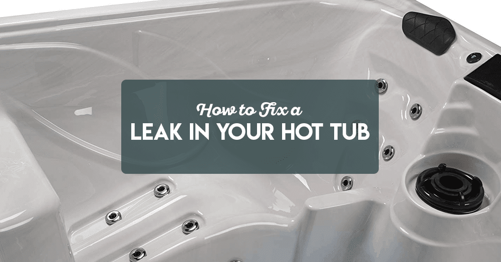 How to Fix a Leak in your Hot Tub The Rex Garden