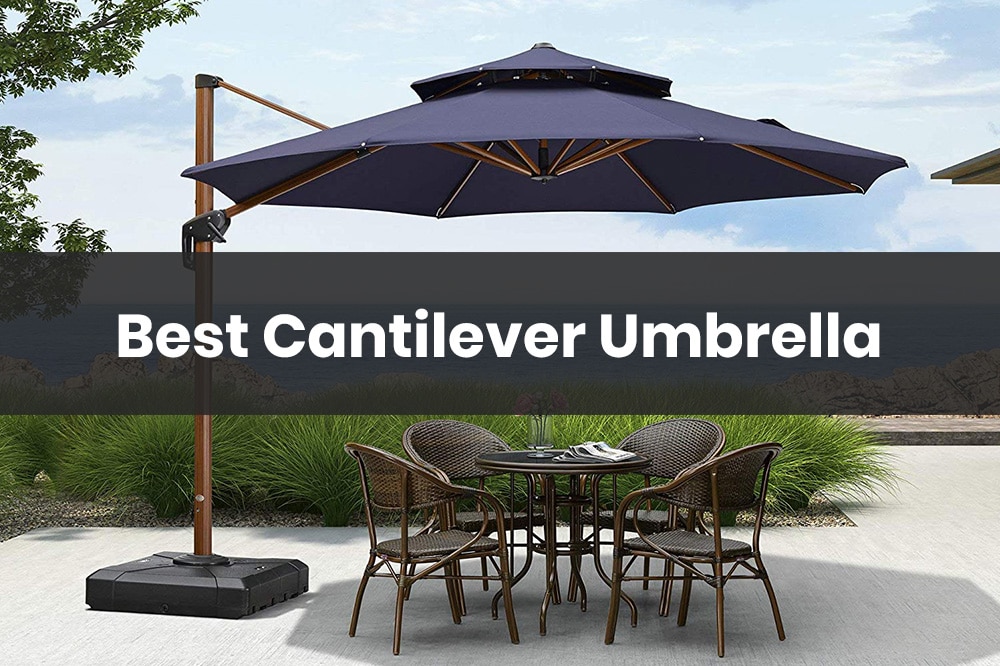 best cantilever umbrella